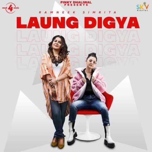 Laung Digya Ramneek Simrita Mp3 Song Download