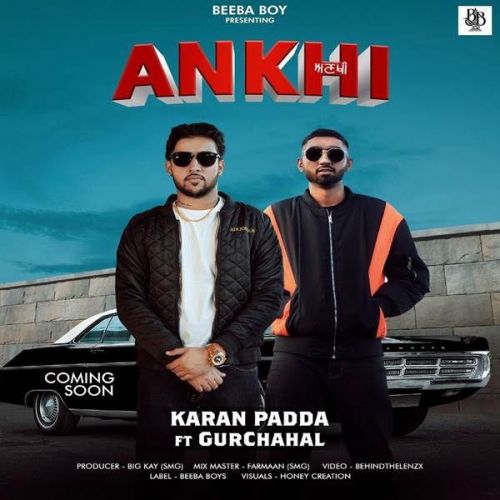 Ankhi Gurchahal, Karan Padda Mp3 Song Download