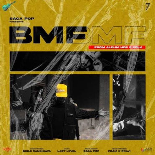 BMF Bob B Randhawa Mp3 Song Download