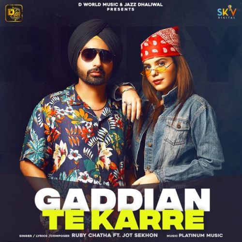 Gaddian Te Karre Ruby Chatha Mp3 Song Download