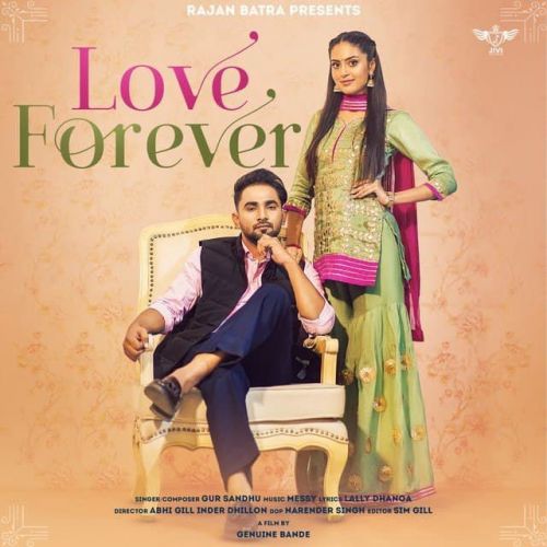 Love Forever Gur Sandhu Mp3 Song Download