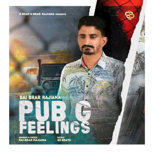 Pubg Feelings Bai Brar Rajiana Mp3 Song Download