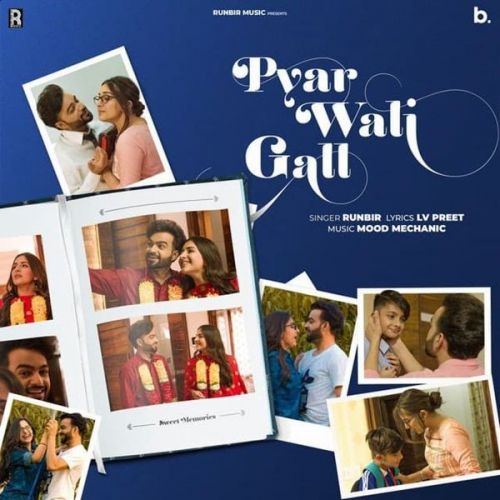 Pyar Wali Gall Runbir Mp3 Song Download