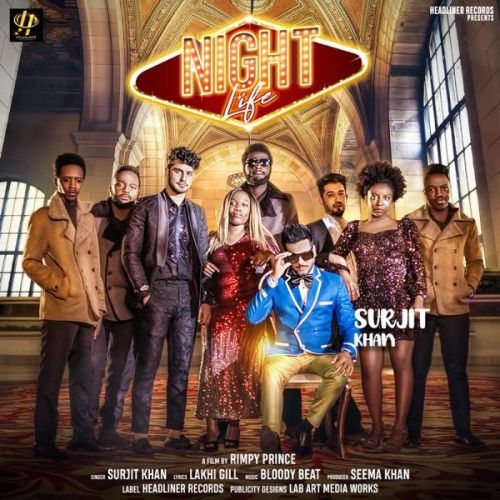 Night Life Surjit Khan Mp3 Song Download