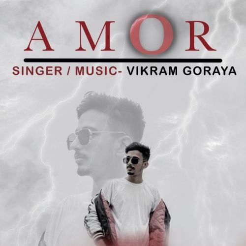 Amor Vikram Goraya Mp3 Song Download