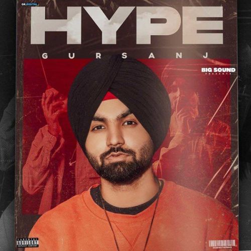 Hype Gursanj Mp3 Song Download