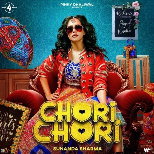 Chori Chori Sunanda Sharma Mp3 Song Download