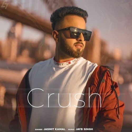 Crush Jasmit Kamal Mp3 Song Download