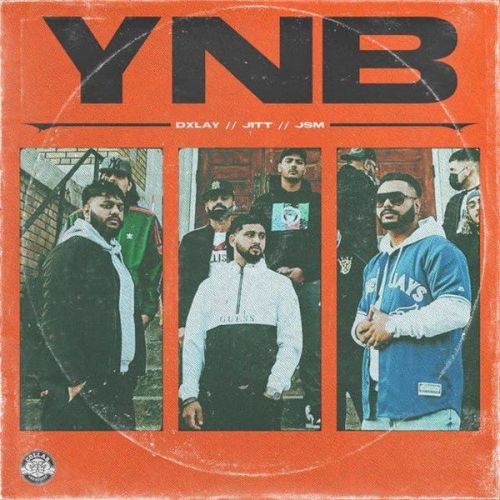 YNB Dxlay, Jitt Mp3 Song Download