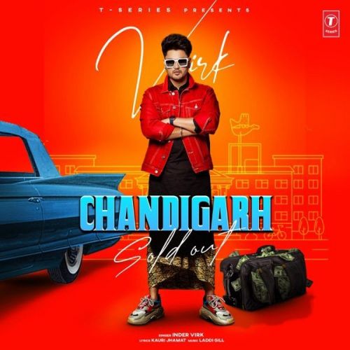 Chandigarh Sold Out Inder Virk Mp3 Song Download