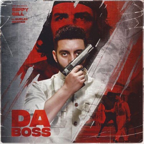 Da Boss Gurlez Akhtar, Sippy Gill Mp3 Song Download