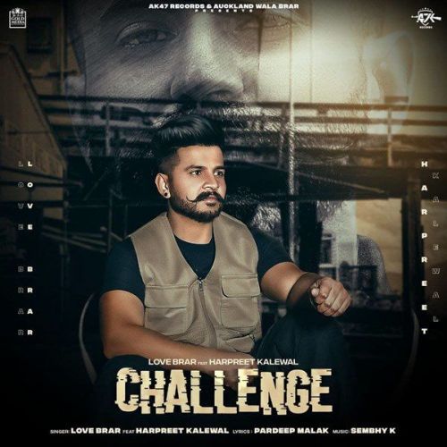 Challenge Love Brar, Harpreet Kalewal Mp3 Song Download