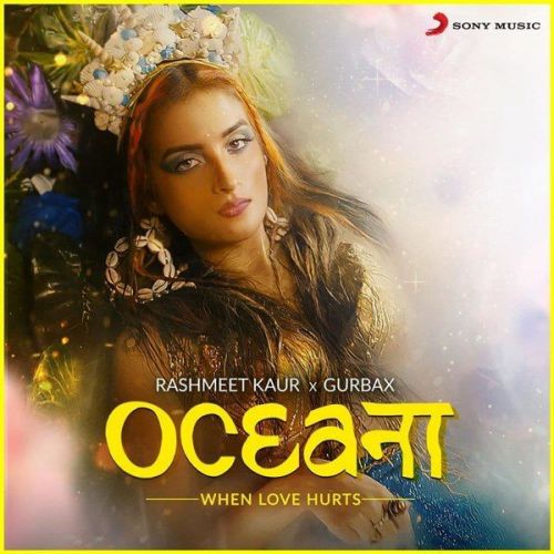 Oceana Gurbax, Rashmeet Kaur Mp3 Song Download