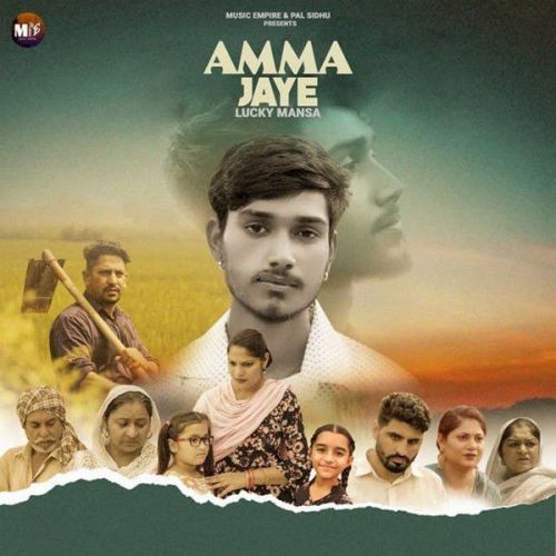 Amma Jaye Lucky Mansa Mp3 Song Download