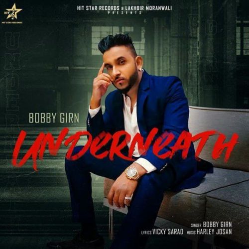 Underneath Bobby Girn Mp3 Song Download