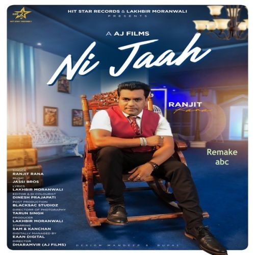 Ni Jaah Ranjit Rana Mp3 Song Download