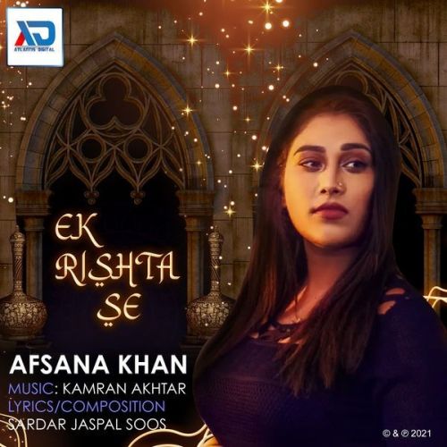 Ek Rishta Se Afsana Khan Mp3 Song Download