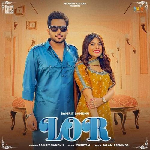 Lor Samrit Sandhu Mp3 Song Download