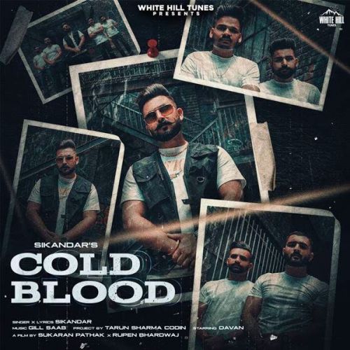 Cold Blood Sikandar Mp3 Song Download