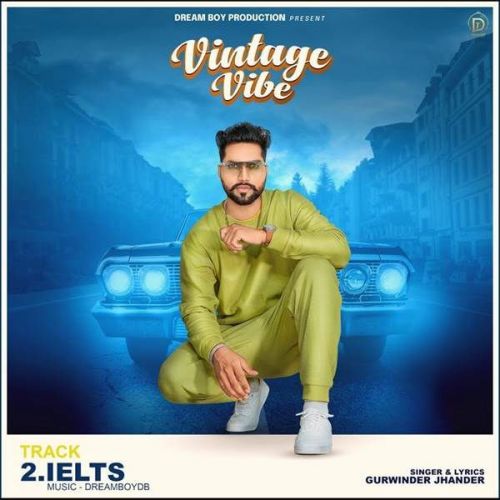 Ielts Gurwinder Jhander Mp3 Song Download