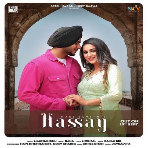 Hassay Mani Sandhu Mp3 Song Download