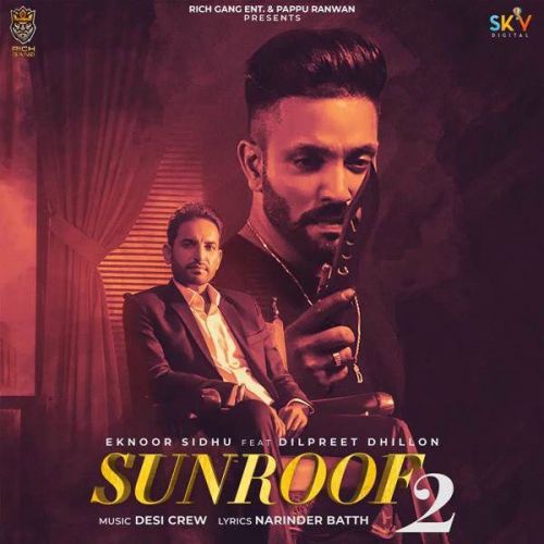 Sunroof 2 Eknoor Sidhu Mp3 Song Download