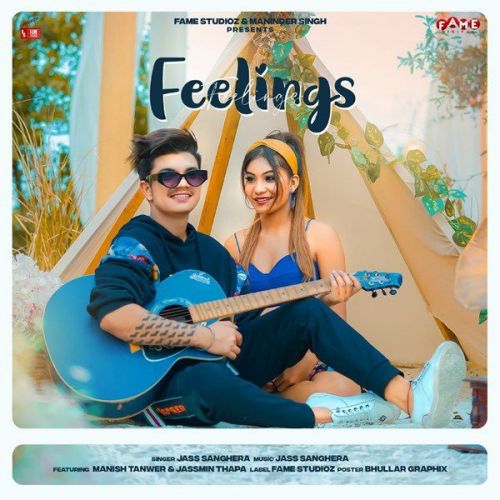 Feelings Jass Sanghera Mp3 Song Download