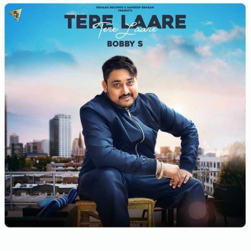 Tere Laare Boby S Mp3 Song Download