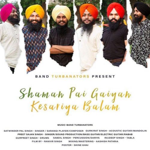 Shaman Pai Gaiyan Kesariya Balam Satwinder Pal Singh, Preet Sajan Singh Mp3 Song Download