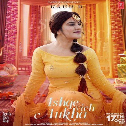 Ishque Vich Aukha Kaur B Mp3 Song Download