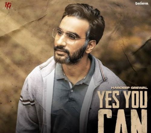 Yes You Can Hardeep Grewal Mp3 Song Download