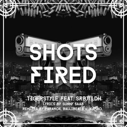 Shots Fired By Tigerstyle, Srbjt Ldh and others... full album mp3 songs