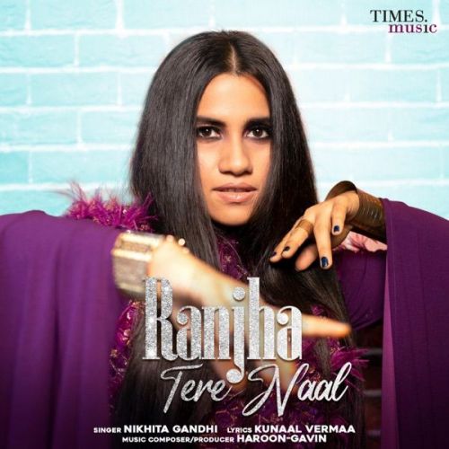 Ranjha Tere Naal Nikhita Gandhi Mp3 Song Download