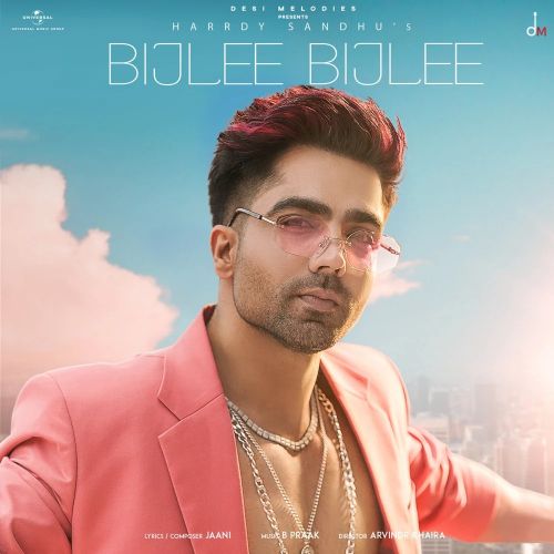 Bijlee Bijlee Harrdy Sandhu Mp3 Song Download