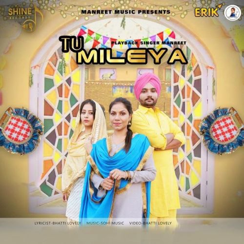 Tu Mileya Manreet Mp3 Song Download