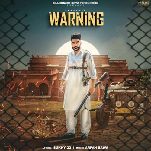 Warning Thapar Mp3 Song Download