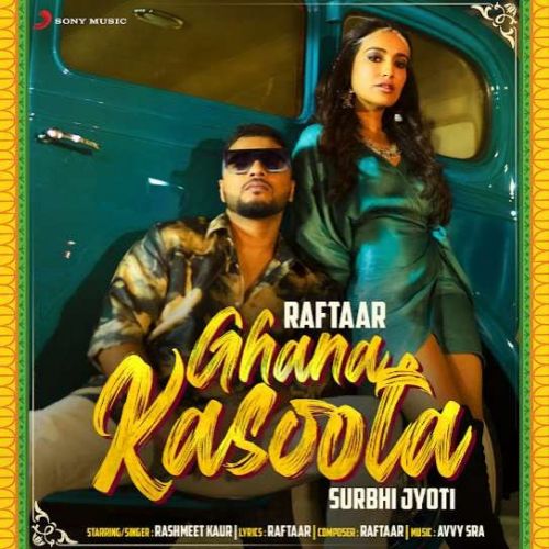 Ghana Kasoota Raftaar, Rashmeet Kaur Mp3 Song Download