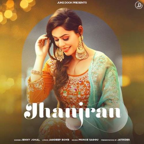 Jhanjran Jenny Johal Mp3 Song Download