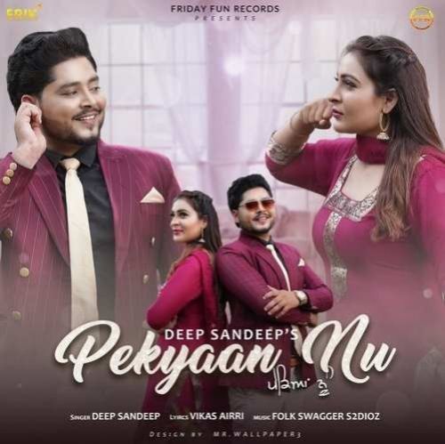 Pekyaan Nu Deep Sandeep Mp3 Song Download