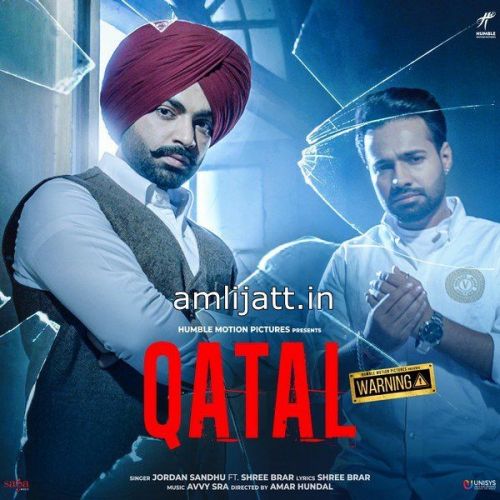 Qatal (Movie Warning) Shree Brar, Jordan Sandhu Mp3 Song Download