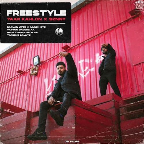 Freestyle Yaar Kahlon Mp3 Song Download