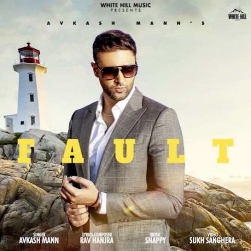 Fault Avkash Mann Mp3 Song Download