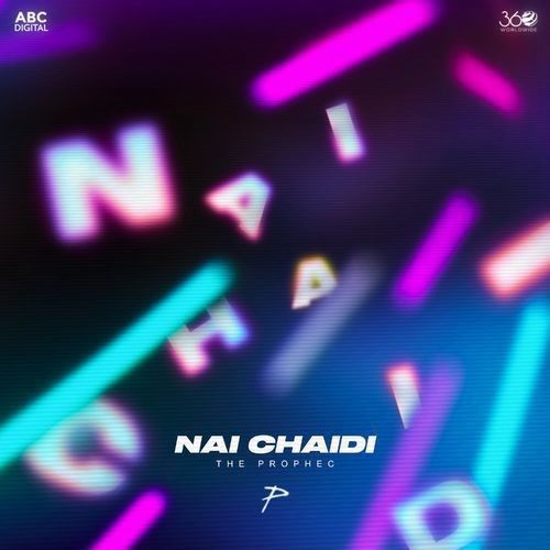 Nai Chaidi The Prophec Mp3 Song Download