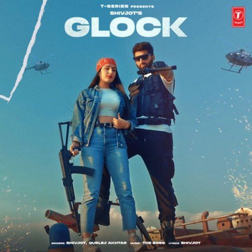 Glock Gurlez Akhtar, Shivjot Mp3 Song Download