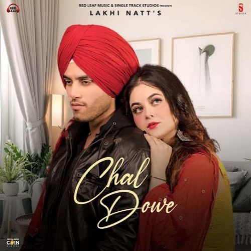 Chal Dowe Lakhi Natt Mp3 Song Download