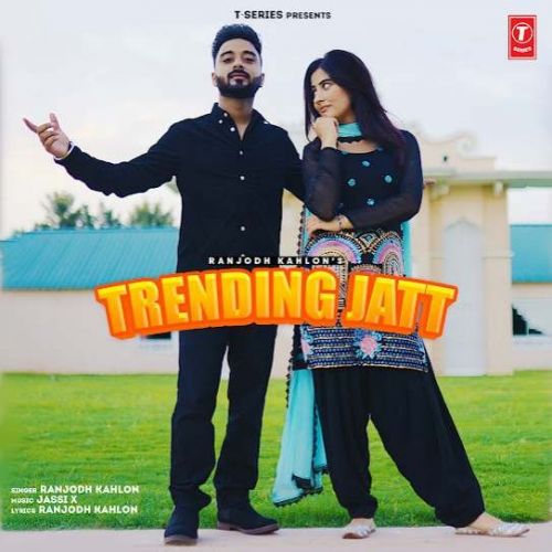 Trending Jatt Ranjodh Kahlon Mp3 Song Download