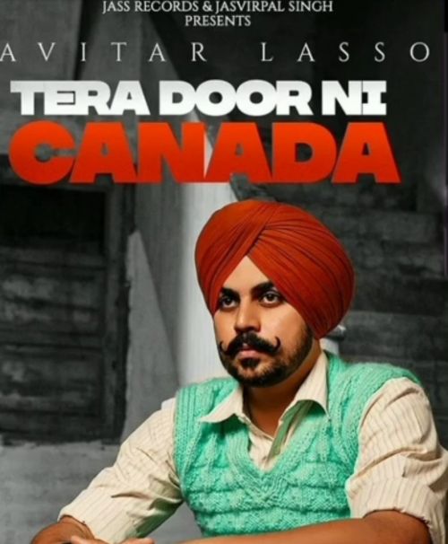 Tera Door Ni Canada Pavitar Lassoi Mp3 Song Download