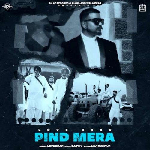 Pind Mera Love Brar Mp3 Song Download