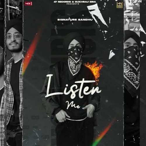 Listen Me Signature Sandhu Mp3 Song Download