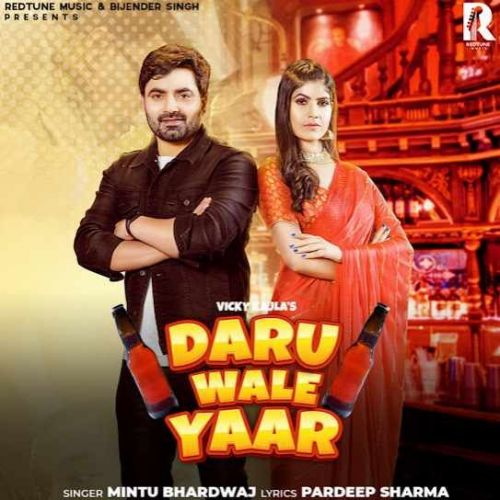 Daru Wale Yaar Mintu Bhardwaj, Vicky Kajla Mp3 Song Download